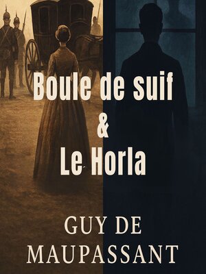 cover image of Boule de suif + Le Horla